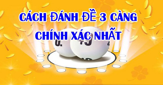 Tìm hiểu về đề 3 càng
